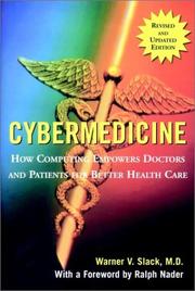 Cover of: Cybermedicine by Warner V. Slack, Ralph Nader