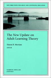 Cover of: The New Update on Adult Learning Theory: New Directions for Adult and Continuing Education (J-B ACE Single Issue)