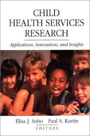 Child health services research : applications, innovations, and insights