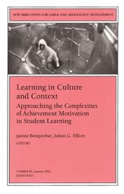 Cover of: Learning in Culture and Context: Approaching the Complexities of Achievement Motivation in Student Learning: New Directions for Child and Adolescent Development ... Single Issue Child & Adolescent Development)