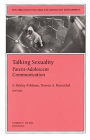 Cover of: Talking Sexuality: Parent-Adolescent Communication: New Directions for Child and Adolescent Development (J-B CAD Single Issue Child & Adolescent Development)