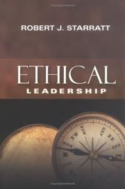 Ethical leadership by Robert J. Starratt