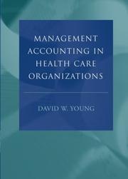 Cover of: Management accounting in health care organizations