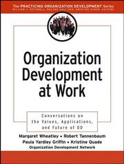 Cover of: Organization Development at Work: Conversations on the Values, Applications, and Future of OD (J-B O-D (Organizational Development))