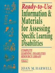 Cover of: Ready-to-Use Information & Materials for Assessing Specific Learning Disabilities: Complete Learning Disabilities Resource Library (Ready-To-Use (Jossey-Bass))