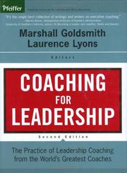 Cover of: Coaching for Leadership: The Practice of Leadership Coaching from the World's Greatest Coaches