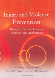 Injury and violence prevention : behavioral science theories, methods, and applications