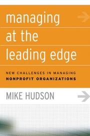 Cover of: Managing at the Leading Edge: New Challenges in Managing Nonprofit Organizations