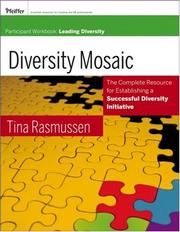 Cover of: Diversity Mosaic Participant Workbook: Leading Diversity (Pfeiffer Essential Resources for Training and HR Professionals)