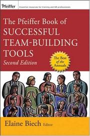 The Pfeiffer book of successful team-building tools : best of the annuals