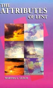 Cover of: The attributes of Lent by Martha L. Leach