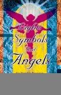 Cover of: Lights, Symbols, and Angels!: Six Worship Resources for Advent, Christmas