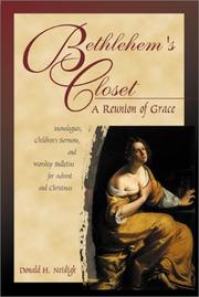 Cover of: Bethlehem's Closet: A Reunion of Grace