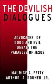 Cover of: The Devilish Dialogues: Advocates for Good and Evil Debate the Parables of Jesus