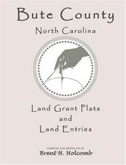 Cover of: Bute County, North Carolina land grant plats and land entries