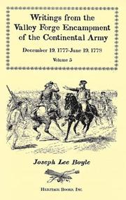 Cover of: Writings from the Valley Forge Encampment of the Continental Army: December 19, 1777-June 19, 1778, Vol. 5: A Very Different Spirit in the Army