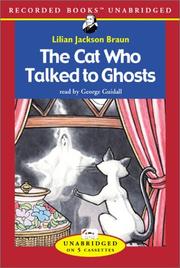 The cat who talked to ghosts by Lilian Jackson Braun