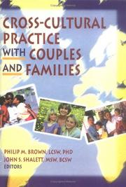 Cover of: Cross-cultural practice with couples and families by Philip M. Brown, John S. Shalett, editors.