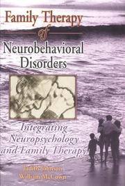 Cover of: Family Therapy of Neurobehavorial Disorders: Integrating Neuropsychology and Family Therapy (Haworth Marriage and the Family) (Haworth Marriage and the Family)