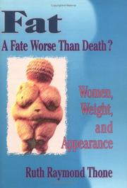 Cover of: Fat-- a fate worse than death: women, weight, and appearance