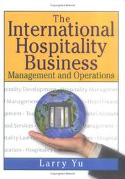 The International Hospitality Business by Lawrence Yu