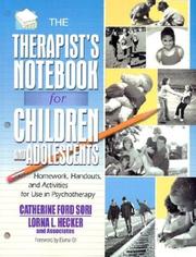 Cover of: The Therapist's Notebook for Children and Adolescents: Homework, Handouts, and Activities for Use in Psychotherapy (Haworth Practical Practice in Mental ... Practical Practice in Mental Health)