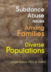 Substance abuse issues among families in diverse populations