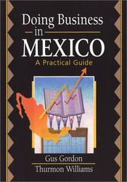 Cover of: Doing Business in Mexico by Gus Gordon, Thurmon Williams