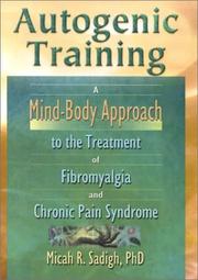 Cover of: Autogenic Training by Micah R. Sadigh Ph.D.