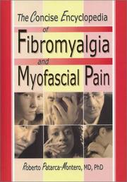 Cover of: The Concise Encyclopedia of Fibromyalgia and Myofascial Pain