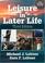 Cover of: Leisure in later life
