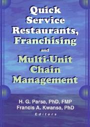 Cover of: Quick Service Restaurants, Franchising, and Multi-Unit Chain Management