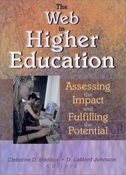 Cover of: The Web in Higher Education: Assessing the Impact and Fulfilling the Potential