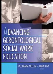 Cover of: Advancing Gerontological Social Work Education
