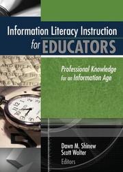 Cover of: Information Literacy Instructions for Educators: Professional Knowledge for an Information Age