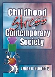 Cover of: Childhood Stress in Contemporary Society
