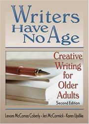 Writers have no age by Lenore M. Coberly