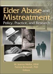 Cover of: Elder Abuse And Mistreatment: Policy, Practice, And Research