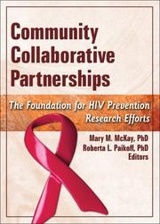 Cover of: Community Collaborative Partnerships: The Foundation for HIV Prevention Research Efforts (Social Work in Mental Health)
