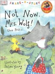Cover of: DK Share-a-Story: Not Now, Mrs. Wolf!