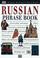 Cover of: Russian phrase book