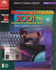 Discovering computer 2001 : concepts for a connected world : web and CNN enhanced