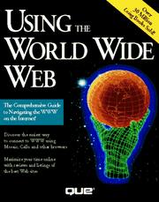 Cover of: Using the World Wide Web