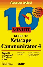 Cover of: 10 minute guide to Netscape Communicator 4