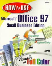 How to Use Microsoft Office by Julia Kelly
