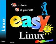 Easy Linux : see it done, do it yourself