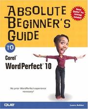 Cover of: Absolute beginner's guide to Corel WordPerfect 10