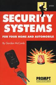 Security Systems for Your Home and Automobile by Gordon McComb