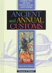 Cover of: Ancient and annual customs by Dwayne E. Pickels