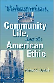 Cover of: Voluntarism, Community Life, and the American Ethic (Philanthropic and Nonprofit Studies)